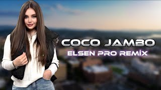 Elsen Pro - Coco Jambo (Remix 2024)