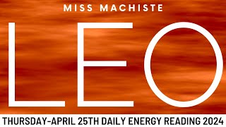 *LEO* GET READY, THEY WILL REVEAL THEIR TRUE COLORS NOW, LEO!! ~ APRIL 25th DAILY TAROT 2024