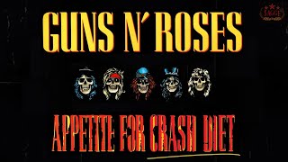 Guns N’ Roses - Crash Diet (”Appetite” Remake 2024)