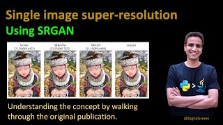 255 - Single image super resolution​ using SRGAN