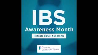 Digestive Healthcare Center - IBS Awareness Month Ad