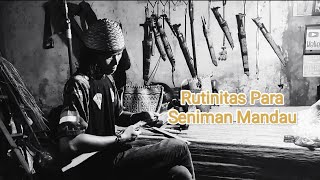 Rutinitas Para Seniman Mandau