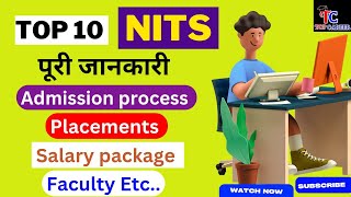 top 10 NITS की पूरी जानकारी | Top 10 NITS of india | Best NITS college of india 2023 @AdarshBarnwal