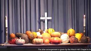 Watch Hill Chapel Community Thanksgiving Service | November 24, 2022