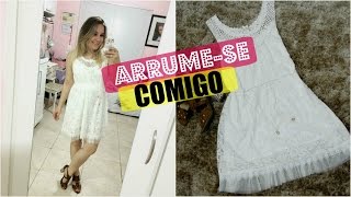 ARRUME-SE COMIGO | GET READY WITH ME