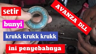 setir bunyi krukk krukk saat setir diputar || Xenia/Avanza