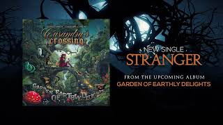 Casandra's Crossing - "Stranger" - Official Visualizer