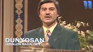 Охунжон Мадалиев - Дунёсан | Ohunjon Madaliyev - Dunyosan