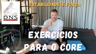 EXERCÍCIOS DE FORÇA E ESTABILIDADE PARA O CORE