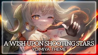 Genshin Impact: A Wish Upon Shooting Stars [Yoimiya Story Quest Act II OST] | EMOTIONAL VERSION