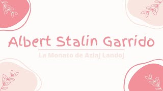 Albert Stalin Garrido - La Monato de Aziaj Landoj