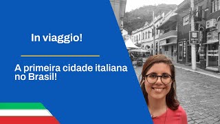 Uma cidade italiana no Brasil