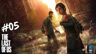 THE LAST OF US PART 1 - PC Gameplay - #05