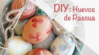 DIY: Huevos de Pascua pintados