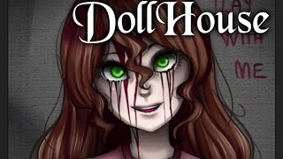 D.O.L.L.H.O.U.S.E【Creepypastas】