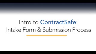 How Do I - ContractSafe Intake Form & Submission Process