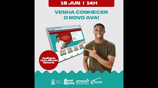 Apresentação do novo Ambiente Virtual de Aprendizagem (AVA) da UFPE