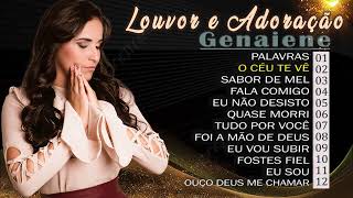 Genaiene | Melhores e mais tocadas musicas gospel, só as tops cheias de Deus para te abençoar