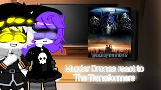 Murder drones react to The Transformers/Bayverse/Show Mania Production/