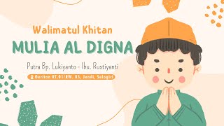 🔴 LIVE STREAMING || KHITAN : MULIA AL DIGNA || GERITAN, SELOGIRI, 25 AGUSTUS 2024