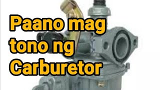 Paano mag tono ng Carburetor