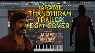 Jagame Thandhiram Trailer BGM Cover | Dhanush | Karthik Subbaraj |Santhosh Narayanan | S N J - Music