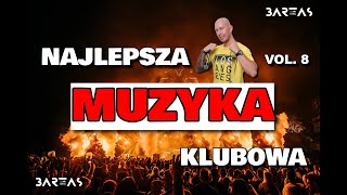 MUZYKA KLUBOWA  ✅ SIERPIEŃ 2024 ✅ VOL. 8  🎶 NAJLEPSZE KLUBOWE HITY 🔥