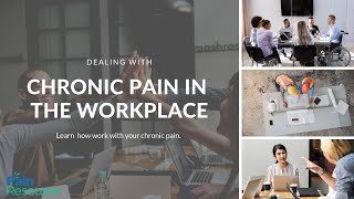 Chronic Pain in the Workplace