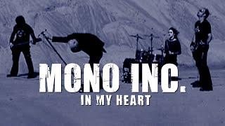 MONO INC. - In My Heart (Official Video)