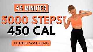 🔥5000 STEPS TURBO WALKING🔥Walking Workout to Burn Fat & Boost Your Mood🔥Knee Friendly | No Repeats🔥