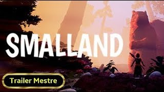 SMALLAND - Reveal Steam Trailer