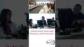 SeNaSa ofrece charla sobre Bienestar y salud financiera a comunicadores Tips TV #Salud #RD parte 1