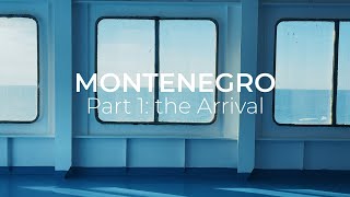 MONTENEGRO // PART 1 / прибытие, отплытие, ТРАВМЫ