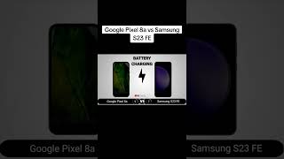 Google Pixel 8a vs Samsung S23 FE. #pixel8a #s23fe