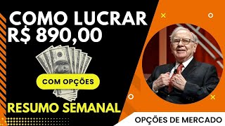 COMO LUCRAR COM OPÇÕES 📌RESUMO SEMANAL