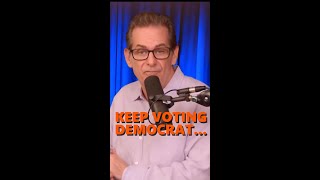 Keep Voting Democrat.... Jimmy Dore Show Cuts