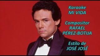 Mi Karaoke - Mi vida - José José