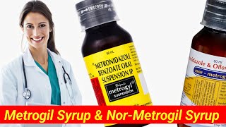 Metrogyl Or Nor-Metrogyl Syrup|| Which Is Better Syrup For Your Child|| Metronidazole Syrup Review