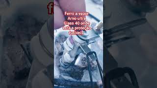 Ferro Arno ultra Glass 40 onde está a proteção de fusíveis?