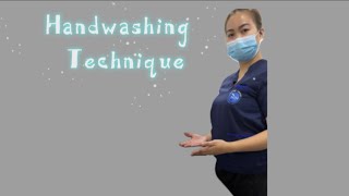 Handwashing Technique / Steps in performing Hand Hygiene