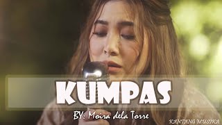 KUMPAS BY MOIRA DELA TORRE