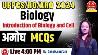 Biology UPPCS,RO/ARO || Introduction of Biology and Cell MCQs || By- Deepika ma’am || GFO