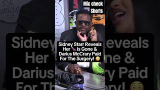 SidneyStarr reveals that #DariusMcCrary paid for her surgery #rap #rapartistlife #americanrapper