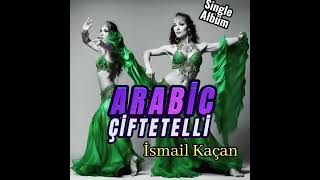 ARABİC ÇİFTETELLİ