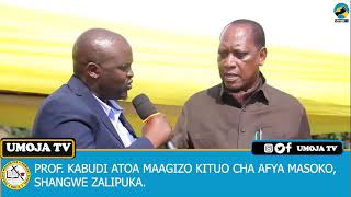 PROF. KABUDI ATOA MAAGIZO KITUO CHA AFYA MASOKO, WANANCHI WANENA MAZITO