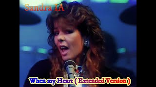 Sandra IA When my Heart ( Extended Version )