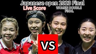 LIVE Score :BADMINTON Japan Open 2023 Final 30/07/2023 WOMEN DOUBLE FINAL