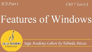 Features of Windows