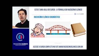 Curso: O que é Raciocínio Clínico?