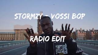 STORMZY - VOSSI BOP (CLEAN VERSION)